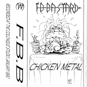 F.B.-Bastard_chicken