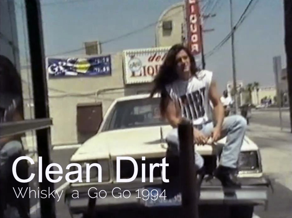 Ajout vidéo : Clean Dirt @ Whiskey a go go